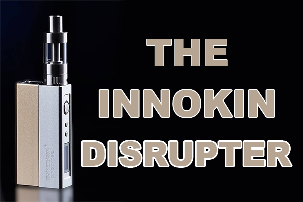 the innokin disrupter