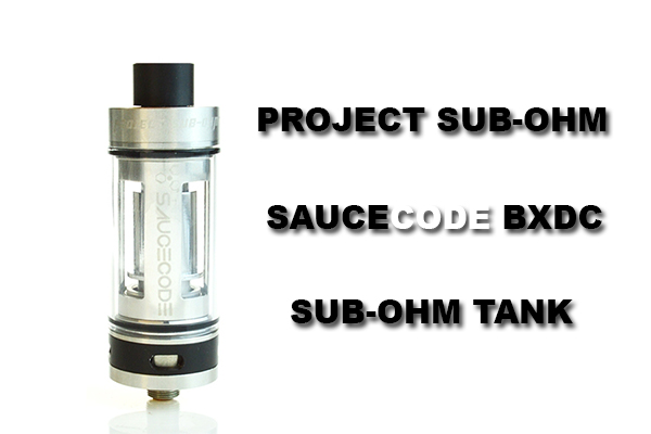 project sub-ohm saucecode bxdc tank