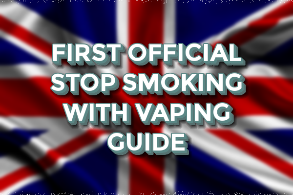 FIRST OFFICIAL STOP SMOKING WITH VAPING GUIDE