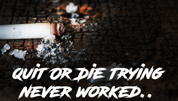 Did-They-Forget-Smokers-Are-Still-Dying-Quit-or-die