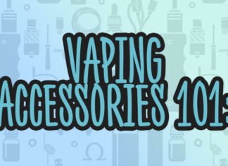 Vaping Accessories