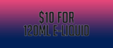 Bulk Ejuice $10 For 120ML E-Liquid FREE Shipping