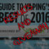 GuideToVapings Best of 2016