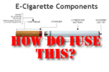How To Put An E-Cigarette Together