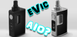 Joyetech eVic AIO All-In-One Mod Preview
