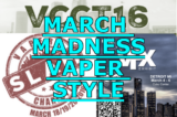 March Madness In The Vaping World: Conventions