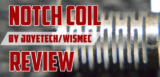 The Notch Coil Review