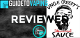 Uncle Creepy’s Awesome Sauce E-Liquid Review