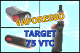 Vaporesso Target 75W VTC Kit