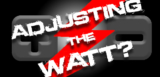 What Happens When You Adjust The Watts