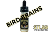 IN STOCK: Bird Brains by Cuttwood Finally Available!