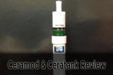 Ceramod & Ceratank Review