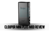 Cloupor Mini Plus Mod Review