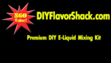 DIY Flavor Shack Giveaway – Premium DIY Mixing Kit – Giveaway Is Over