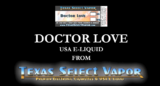 Doctor Love (Texas Select Vapor)