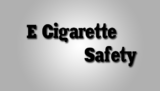 3 Highly Recommended Products For E Cigarette Safety