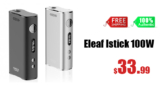BIG DEAL: Eleaf iStick 100w – $33.99