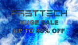 HUGE FASTTECH SALE 40% OFF