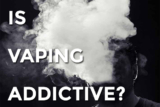 Is Vaping Addictive?