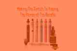 Making The Switch To Vaping: The Power Of The Bundle