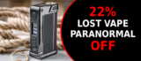 22% OFF Lost Vape Paranormal DNA250C Mod