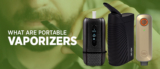 What Are Portable Vaporizers