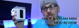 Smok R-Steam Mini Mod Review