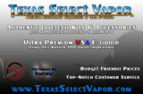 Texas Select Vapor – E-Liquid Giveaway – Giveaway Is Over