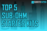 Top 5 Sub-Ohm Starter Kits 2015