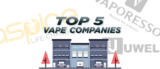 Top 5 Vape Companies 2019