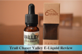 Trail Chaser Valley E-Liquid Review
