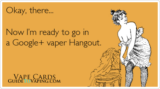 Google+ Vaper Hangout