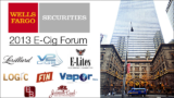 Presentation Notes From Wells Fargo Securities E-Cig Forum