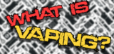 What Is Vaping? Your Quick Guide